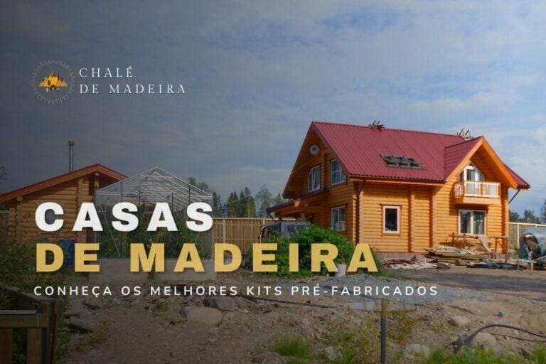 Casas de Madeira: preço a partir de R$11 mil, modelos trazem vantagens