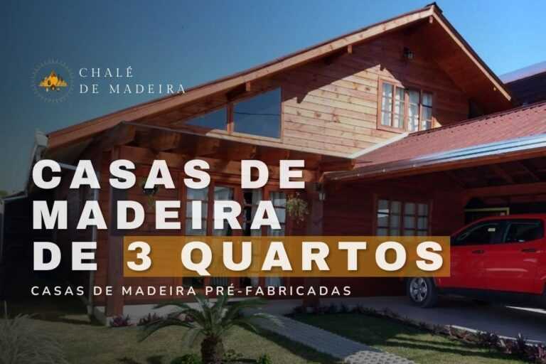 10 casas de madeira com 3 quartos a partir de R$32 mil