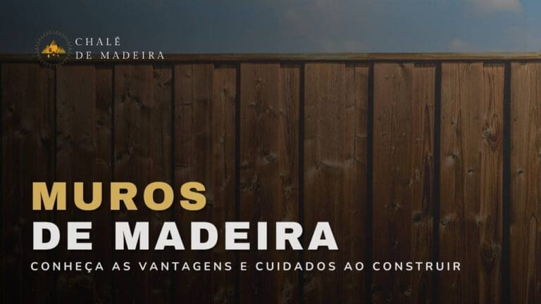 Muros de Madeira: preços, cuidados ao construir e +30 ideias