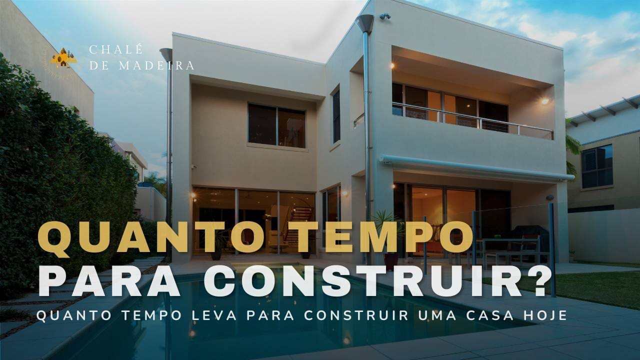 Quanto tempo leva para construir uma casa? Faça o cálculo!