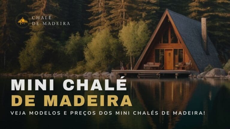Mini Chalé de Madeira: modelos a partir de apenas R$6 mil!