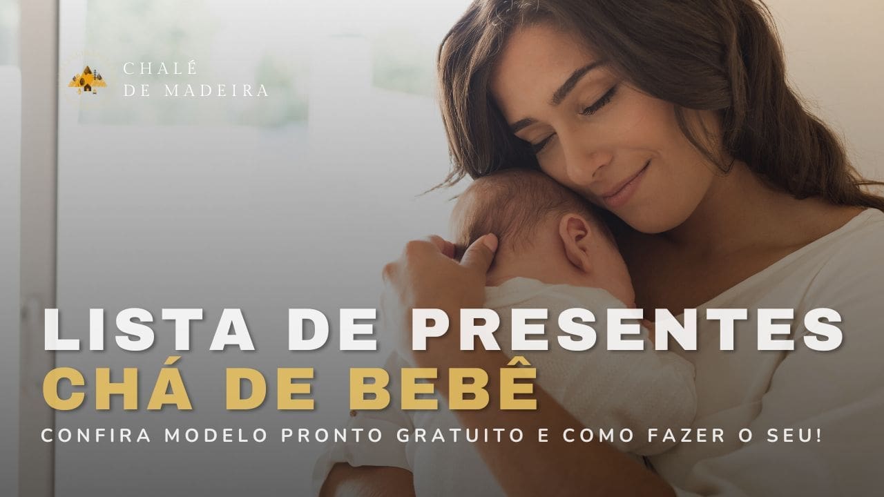Lista de presentes para Chá de Bebê: planilha GRÁTIS + dicas