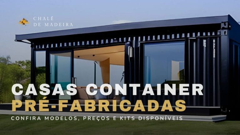 Casas Container Pré-Fabricadas: preço, modelos e mão de obra
