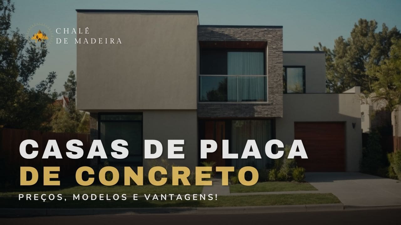 Casas de Placa de Concreto Pré-Moldado: preços e modelos!