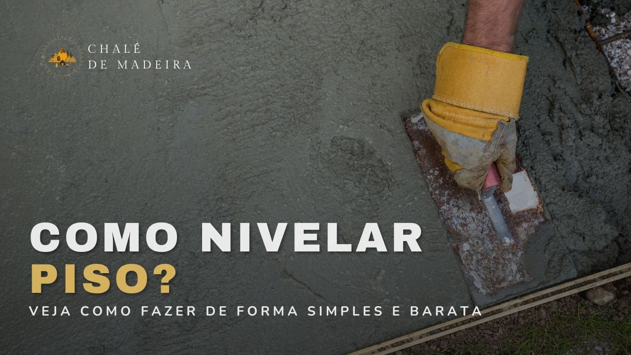 Como nivelar piso: aprenda forma prática, fácil e econômica!
