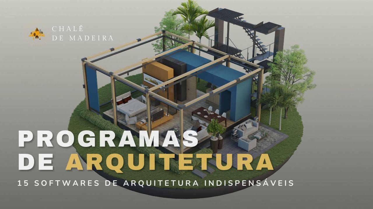 15 Programas de Arquitetura que todo arquiteto deve ter!