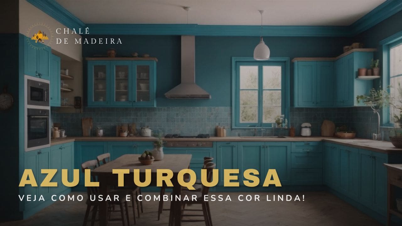 Azul Turquesa combina com que cor? Decore com +30 ideias!