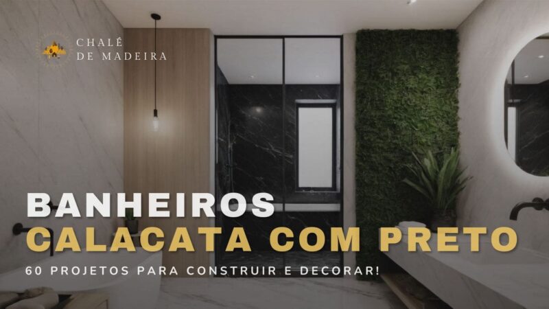 Banheiro Calacata com preto: 60 projetos e ideias decor!