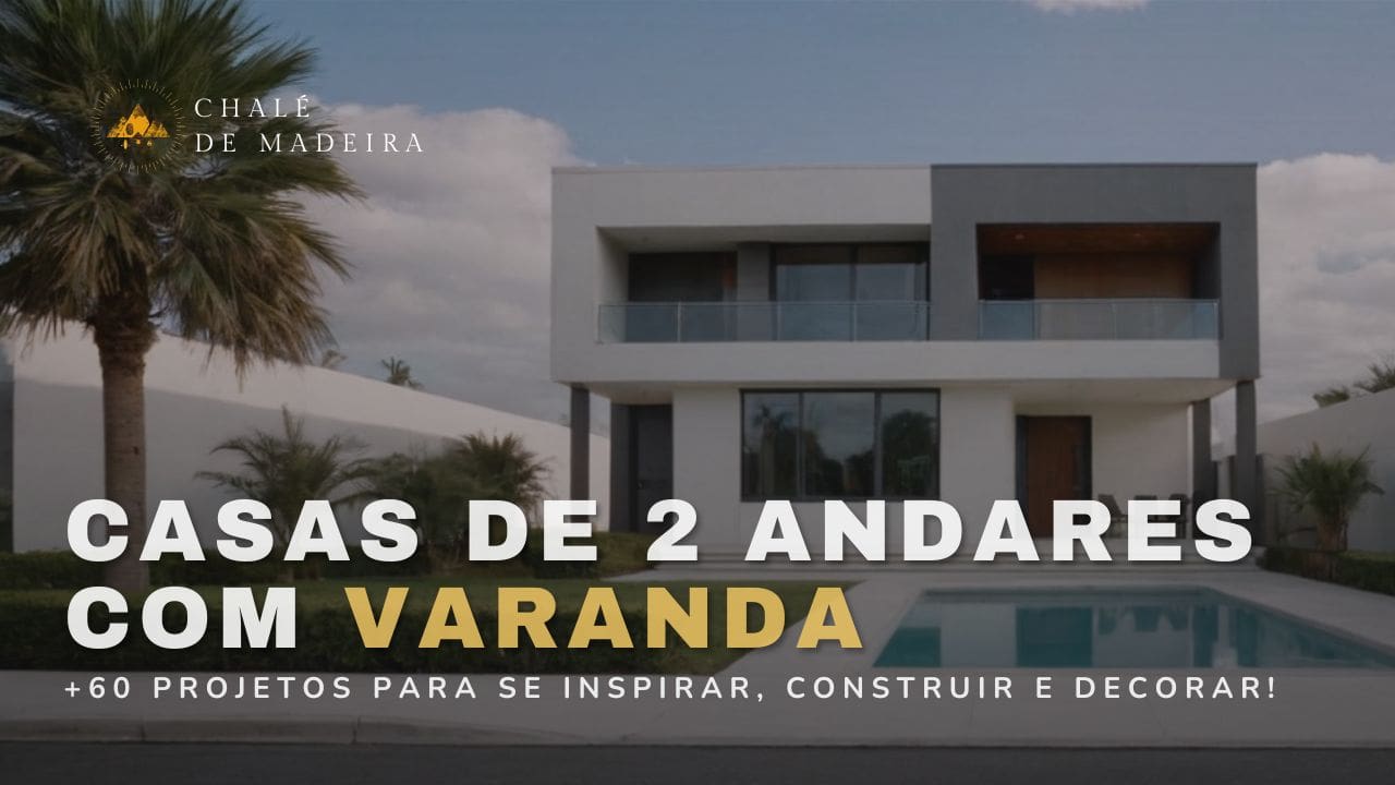 Casas de dois andares simples com varanda 60 projetos