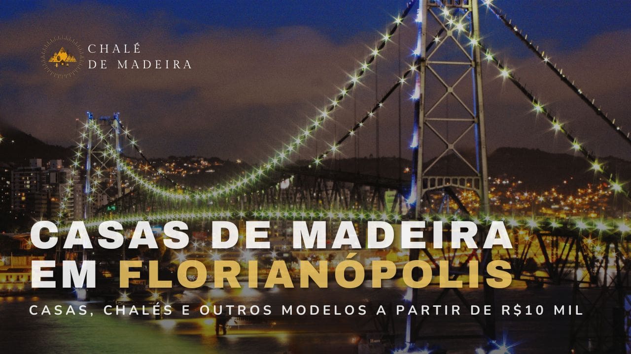 Casas de madeira em Florianópolis (SC) a partir de R$10 mil