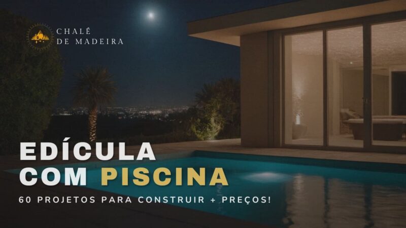 Edícula com Piscina: 60 projetos para construir a sua!