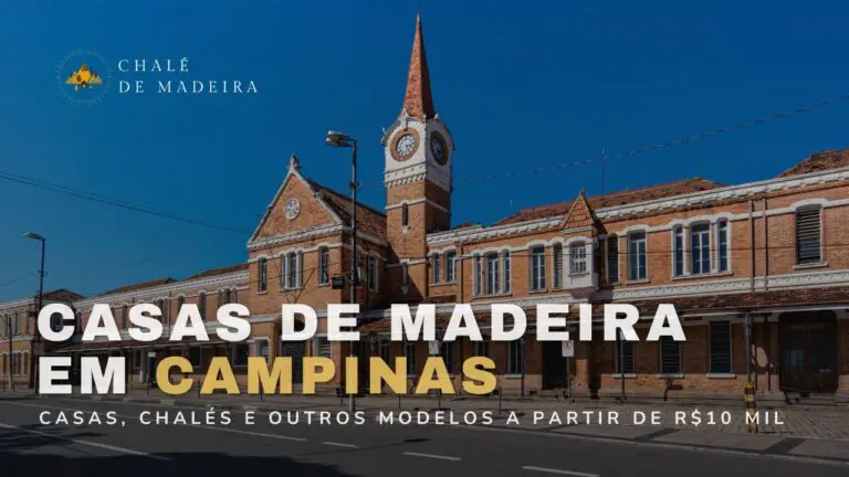 Casas de madeira em Campinas (SP) a partir de R$10 mil