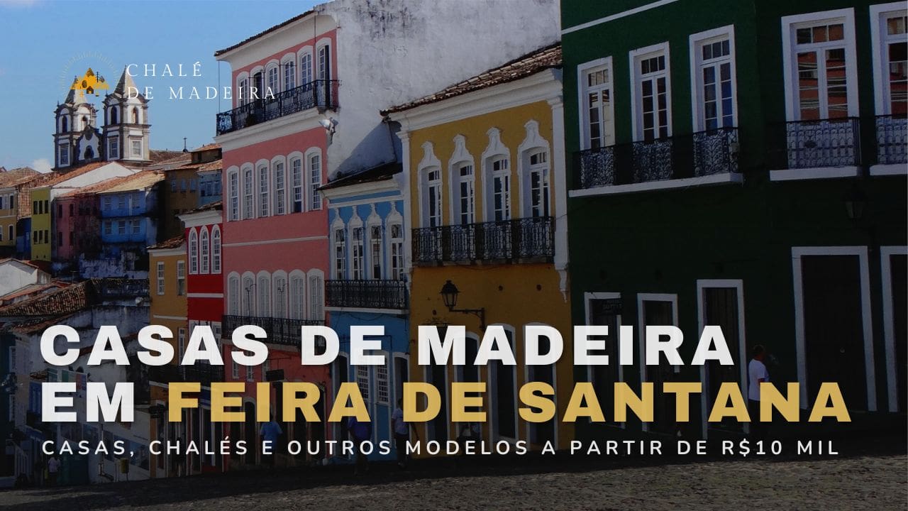 Casas de madeira em Feira de Santana (BA) por R$10 mil