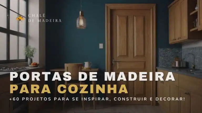 Porta de madeira para cozinha: 30 tipos e projetos decorados Porta de madeira para cozinha: 30 tipos e projetos decorados