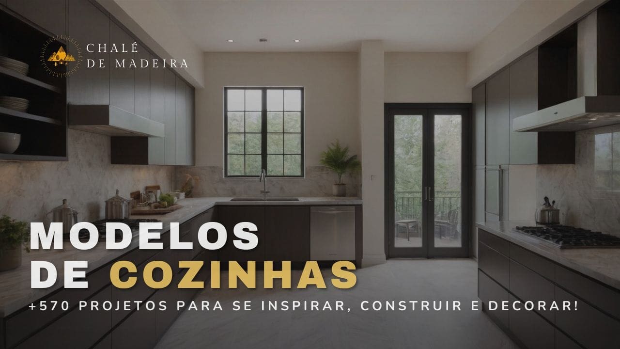 +570 modelos de cozinhas incríveis para construir e decorar!