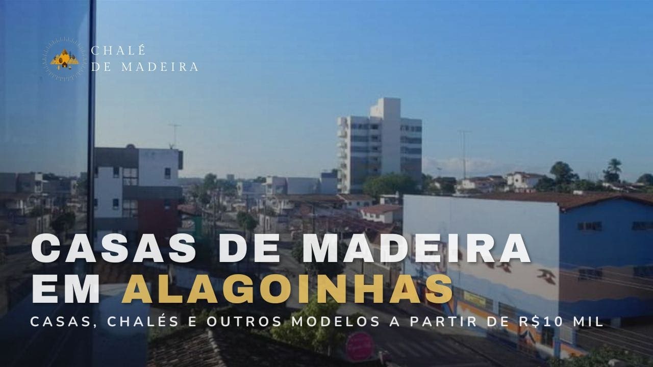 Casas de madeira em Alagoinhas (BA) a partir de R$10 mil