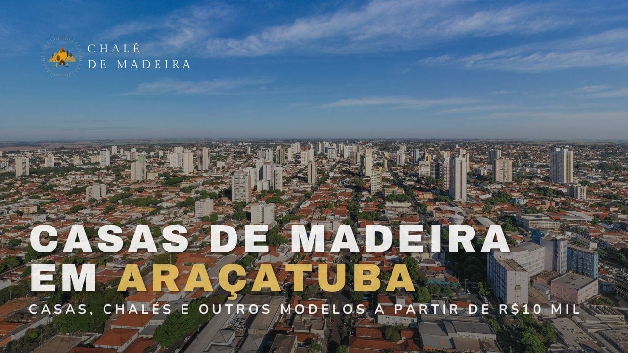 Casas de madeira em Araçatuba (SP) a partir de R$10 mil