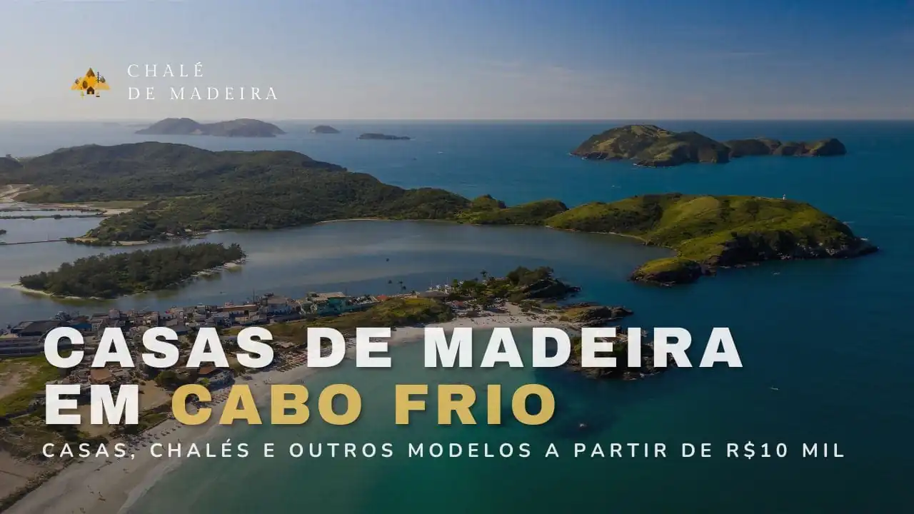 Casas de madeira em Cabo Frio (RJ) a partir de R$10 mil