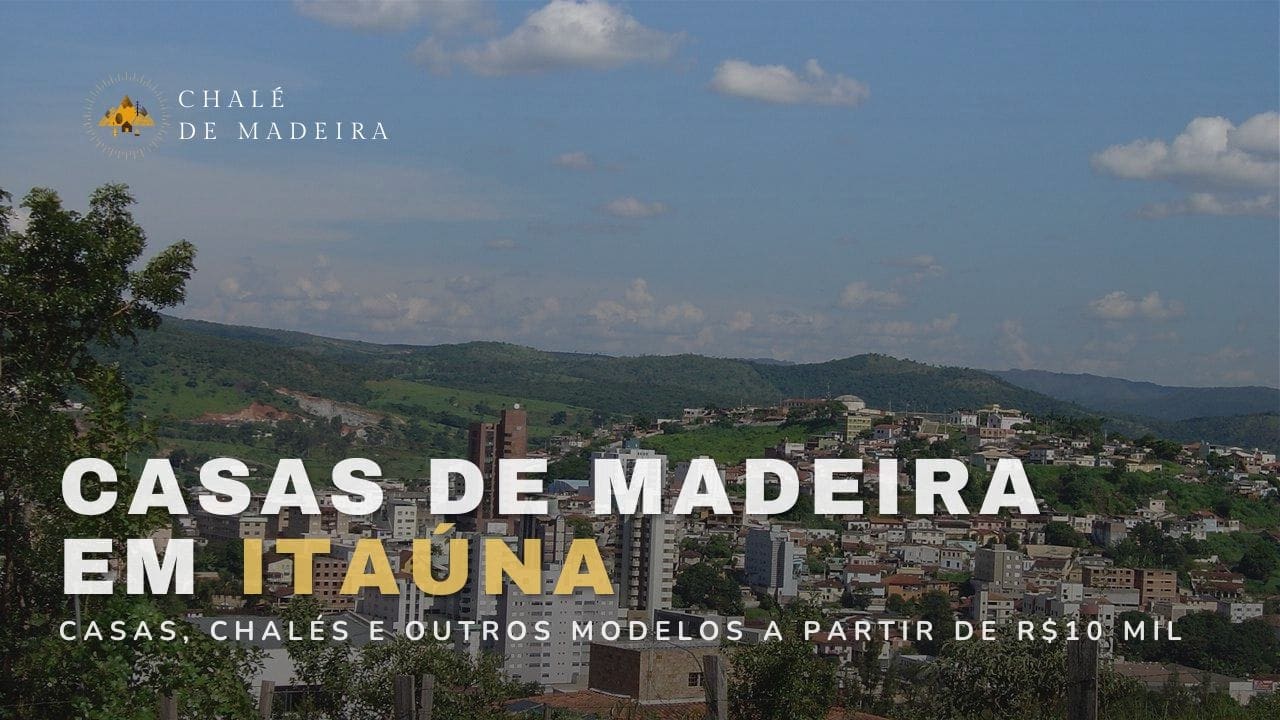Casas de madeira em Itaúna (MG) a partir de R$10 mil