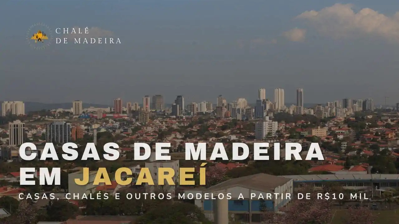 Casas de madeira em Jacareí (SP) a partir de R$10 mil