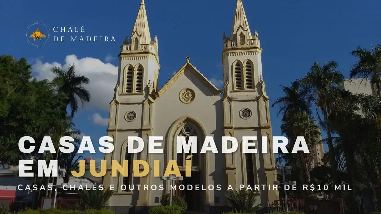 Casas de madeira em Jundiaí (SP) a partir de R$10 mil