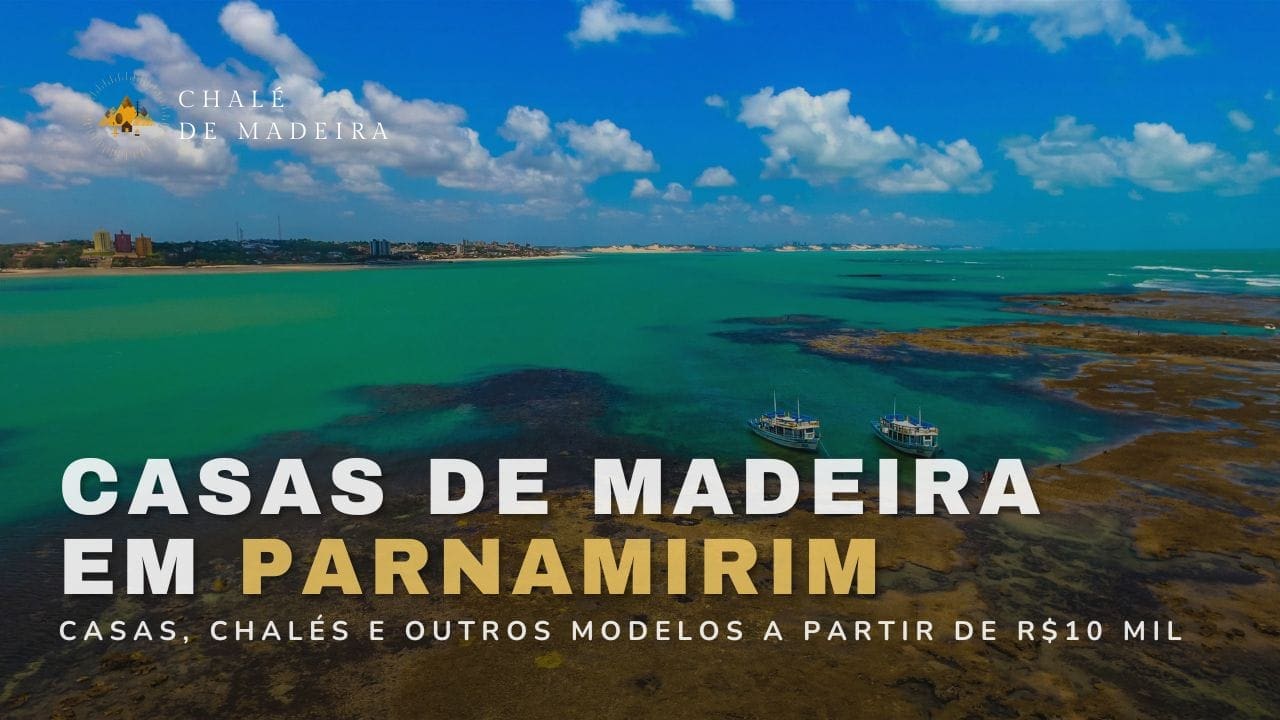 Casas de madeira em Parnamirim (RN) a partir de R$10 mil