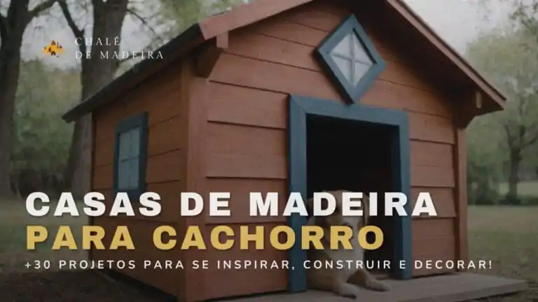 Casas de madeira para cachorro 30 modelos + tutorial!