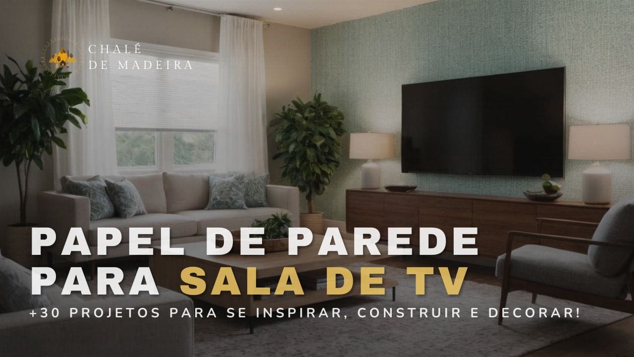 Papel de parede para sala de TV: +30 modelos incríveis!