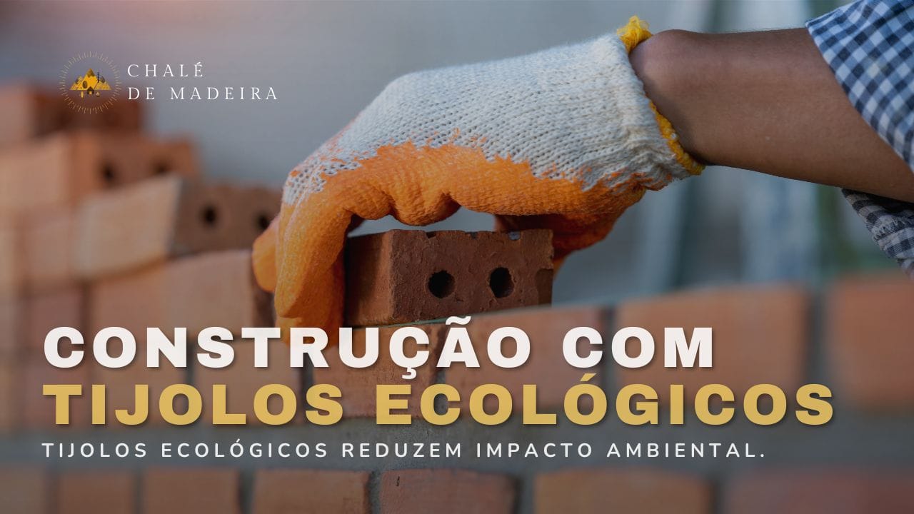 Construção com Tijolos Ecológicos: sustentabilidade na prática